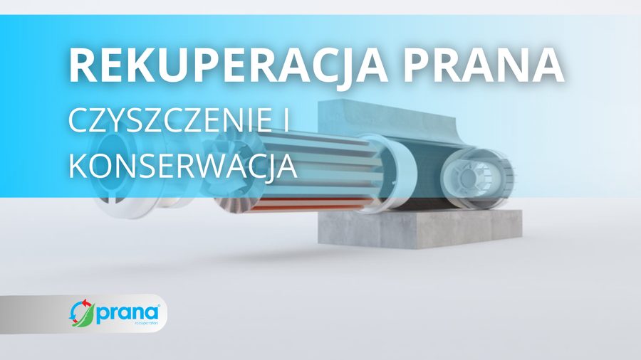 Czyszczenie i konserwacja rekuperatora PRANA